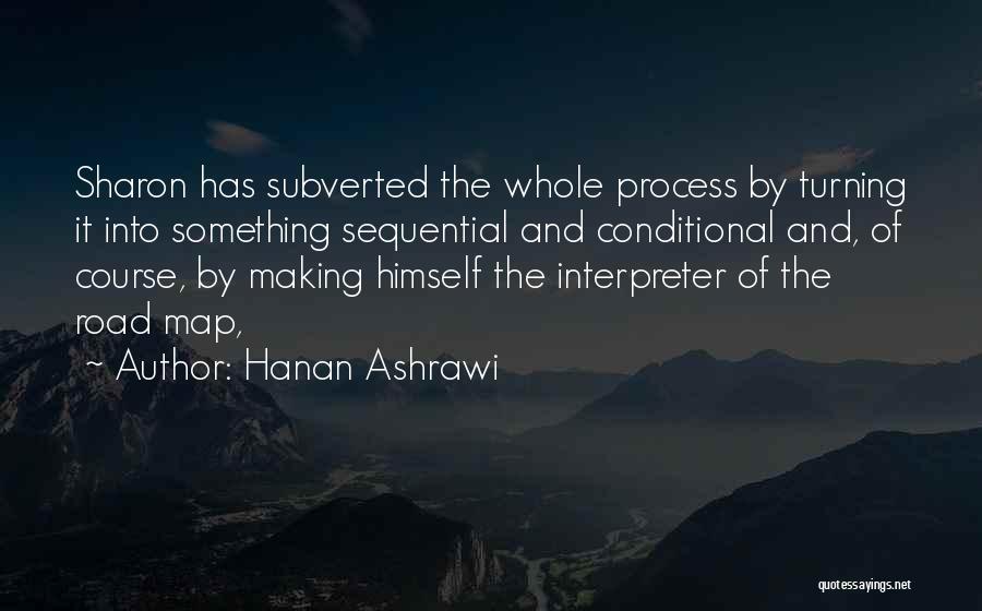 Road Maps Quotes By Hanan Ashrawi