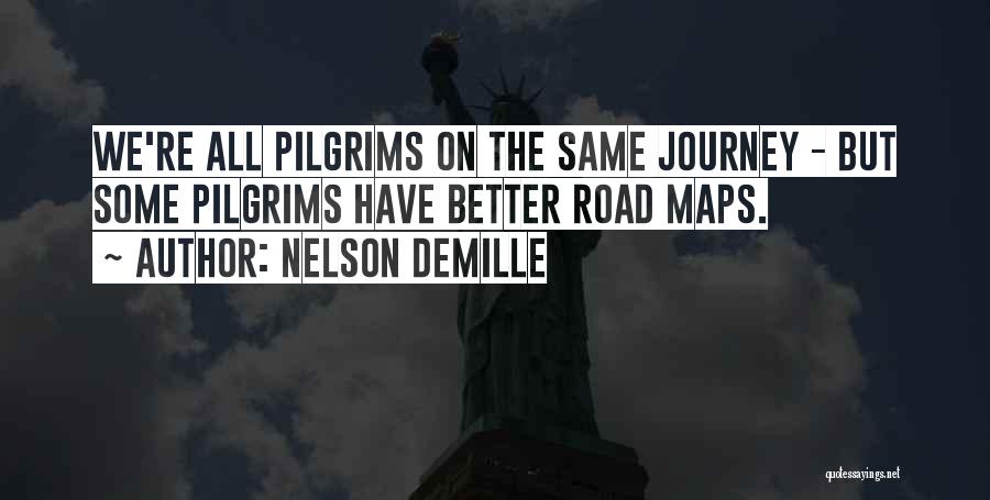 Road Maps Quotes By Nelson DeMille