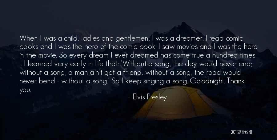 Road Movie Quotes By Elvis Presley Road Movie Quotes By Elvis Presley