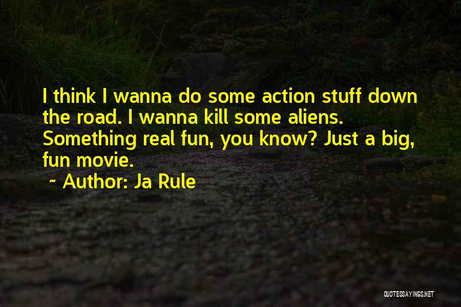 Road Movie Quotes By Ja Rule