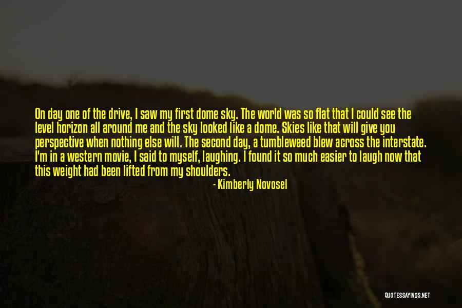 Road Movie Quotes By Kimberly Novosel Road Movie Quotes By Kimberly Novosel