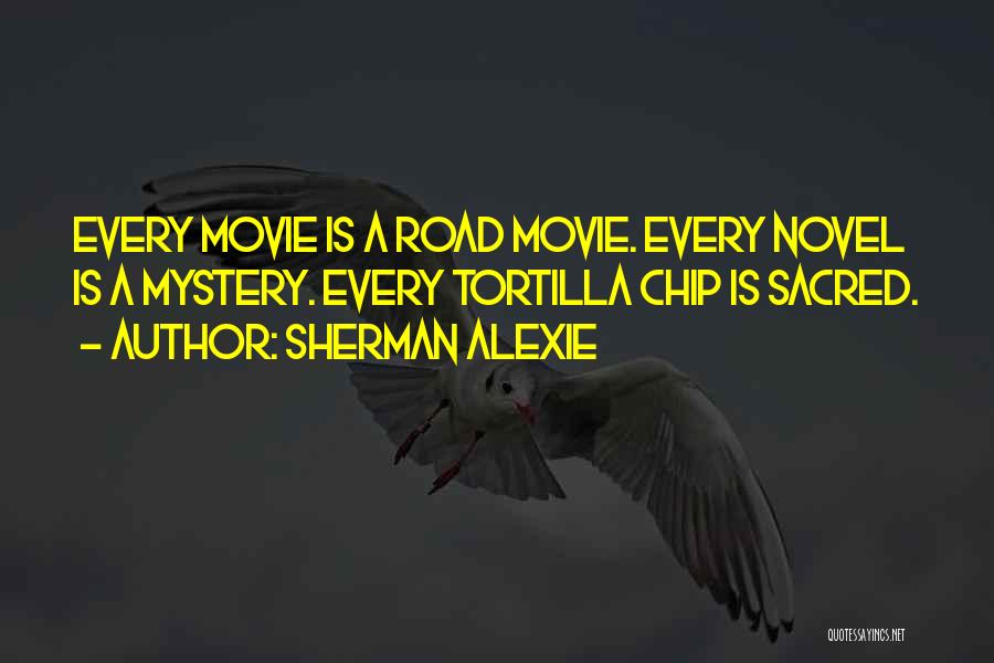 Road Movie Quotes By Sherman Alexie