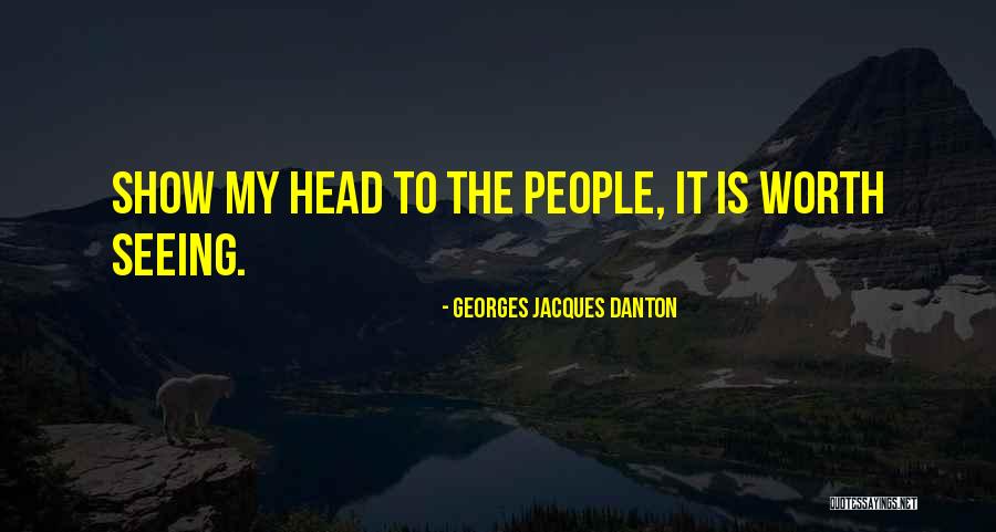 Road Proverbs Quotes By Georges Jacques Danton Road Proverbs Quotes By Georges Jacques Danton