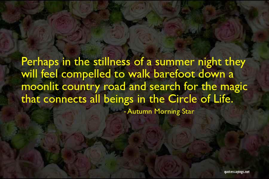 Road Quotes Quotes By Autumn Morning Star Road Quotes Quotes By Autumn Morning Star