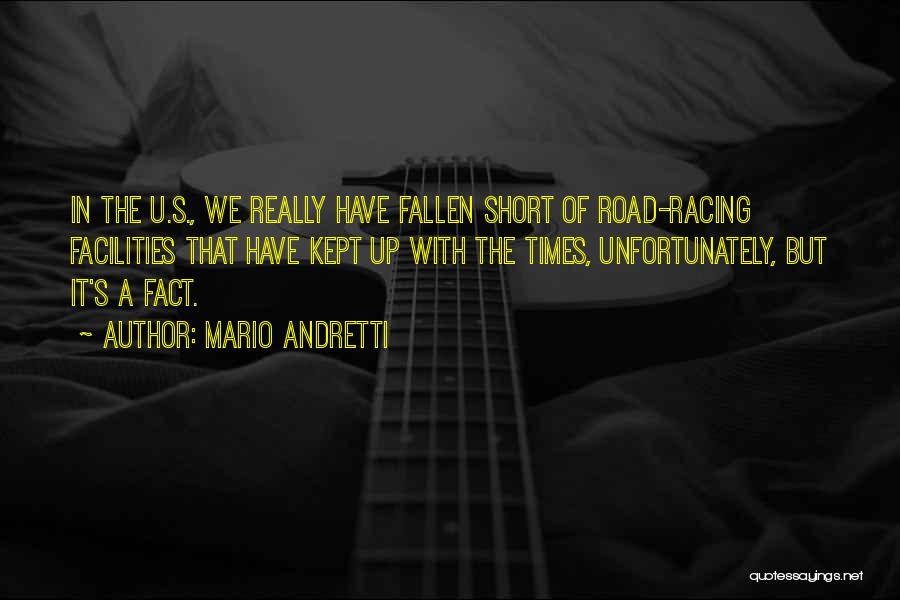 Road Racing Quotes By Mario Andretti