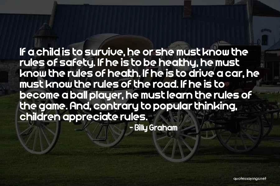 Road Safety Quotes By Billy Graham Road Safety Quotes By Billy Graham
