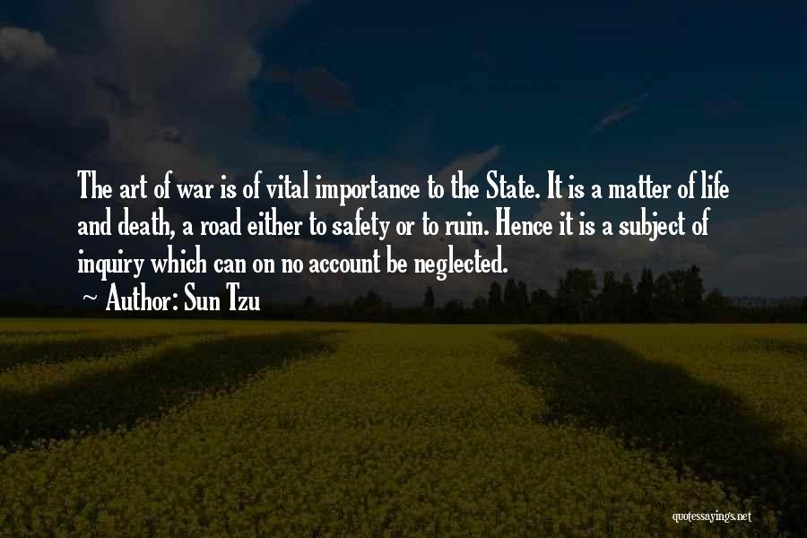 Road Safety Quotes By Sun Tzu