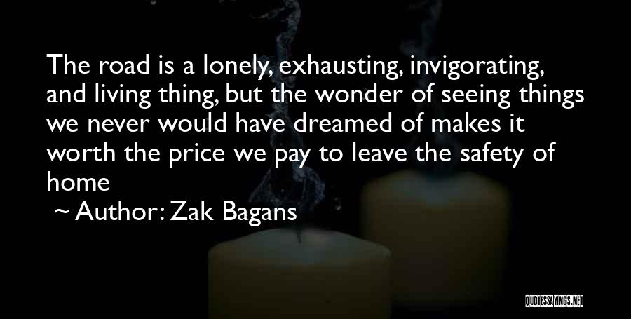 Road Safety Quotes By Zak Bagans