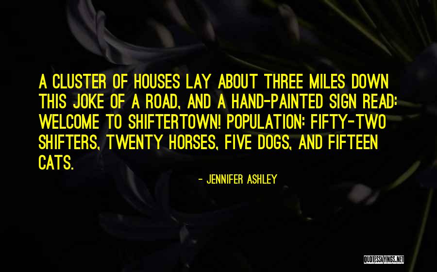 Road Sign Quotes By Jennifer Ashley Road Sign Quotes By Jennifer Ashley