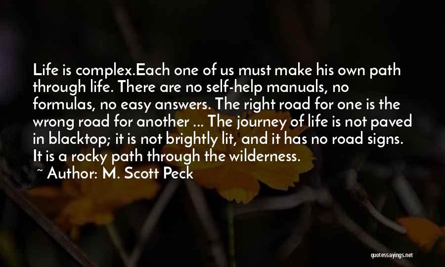 Road Signs Quotes By M. Scott Peck