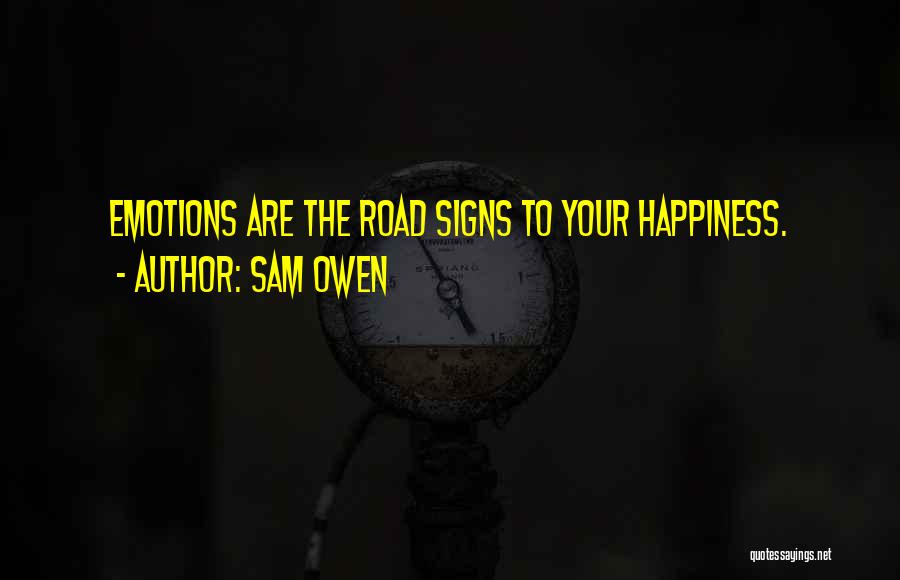 Road Signs Quotes By Sam Owen