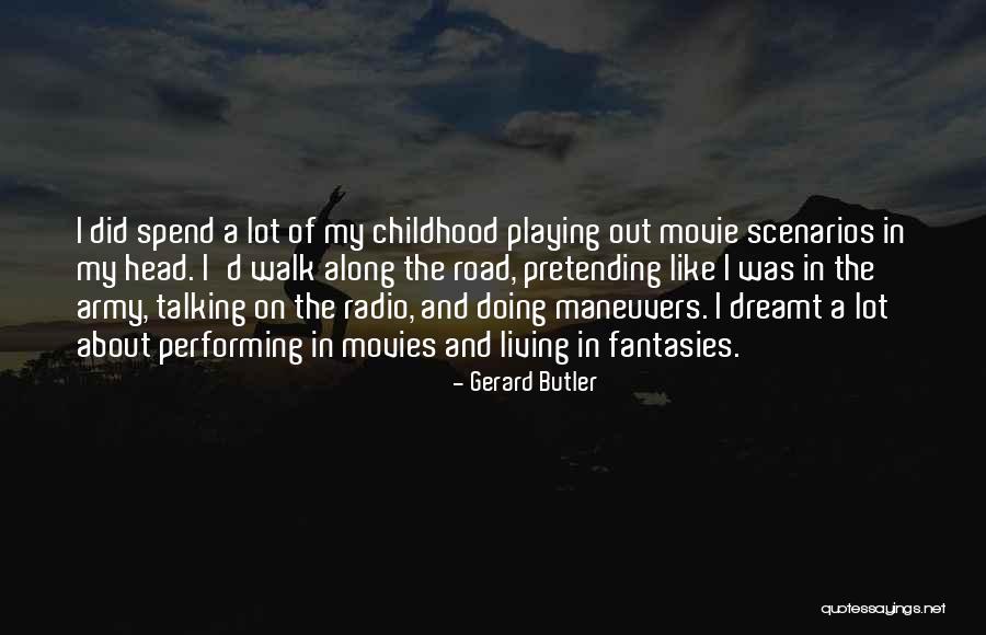Road The Movie Quotes By Gerard Butler Road The Movie Quotes By Gerard Butler