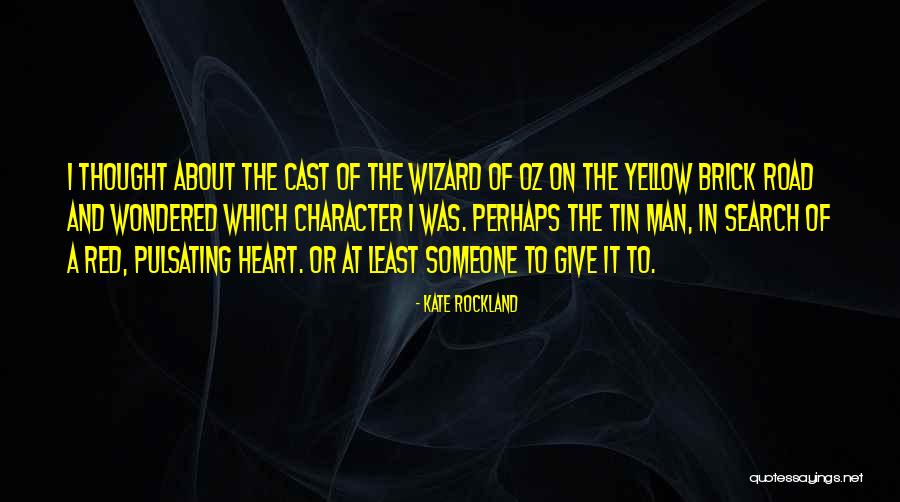 Road To Character Quotes By Kate Rockland Road To Character Quotes By Kate Rockland