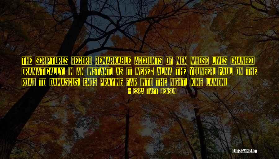 Road To Damascus Quotes By Ezra Taft Benson Road To Damascus Quotes By Ezra Taft Benson