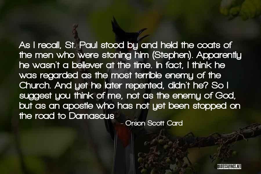 Road To Damascus Quotes By Orson Scott Card Road To Damascus Quotes By Orson Scott Card