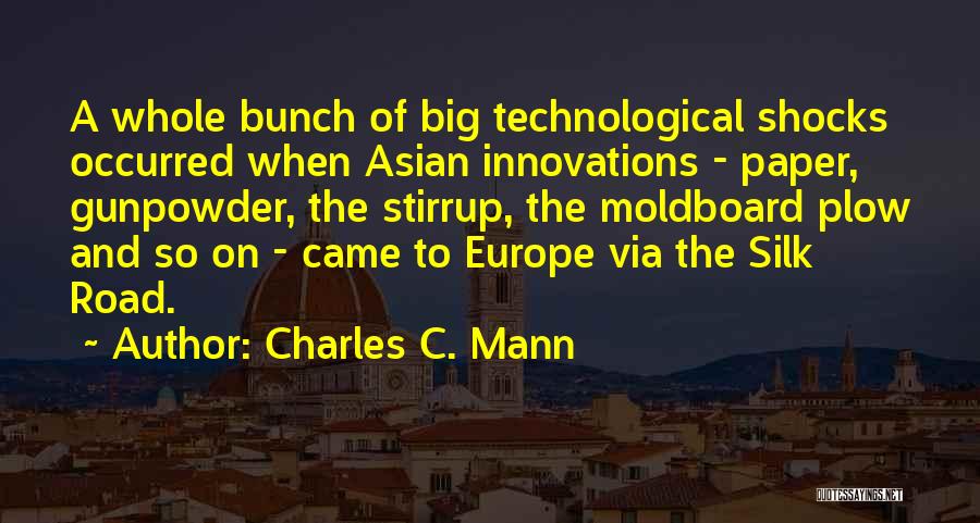 Road To Europe Quotes By Charles C. Mann