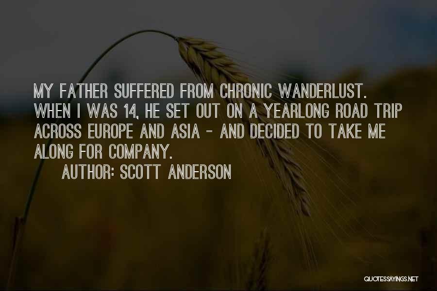 Road To Europe Quotes By Scott Anderson