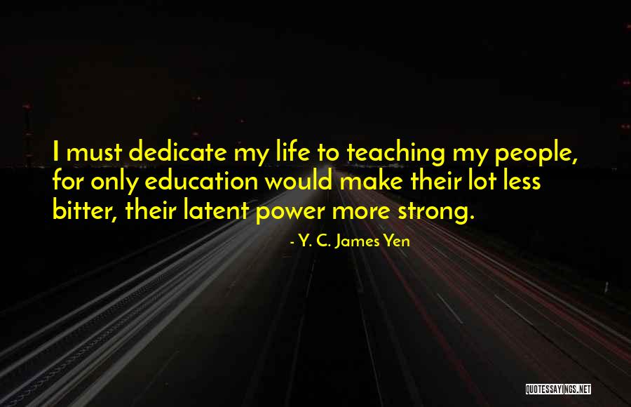 Road To Germany Quotes By Y. C. James Yen Road To Germany Quotes By Y. C. James Yen