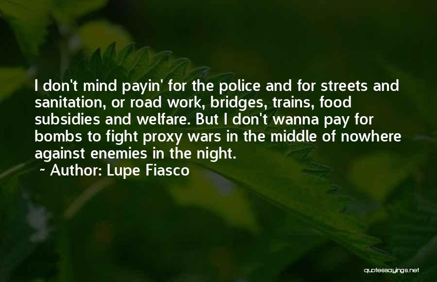 Road To Nowhere Quotes By Lupe Fiasco