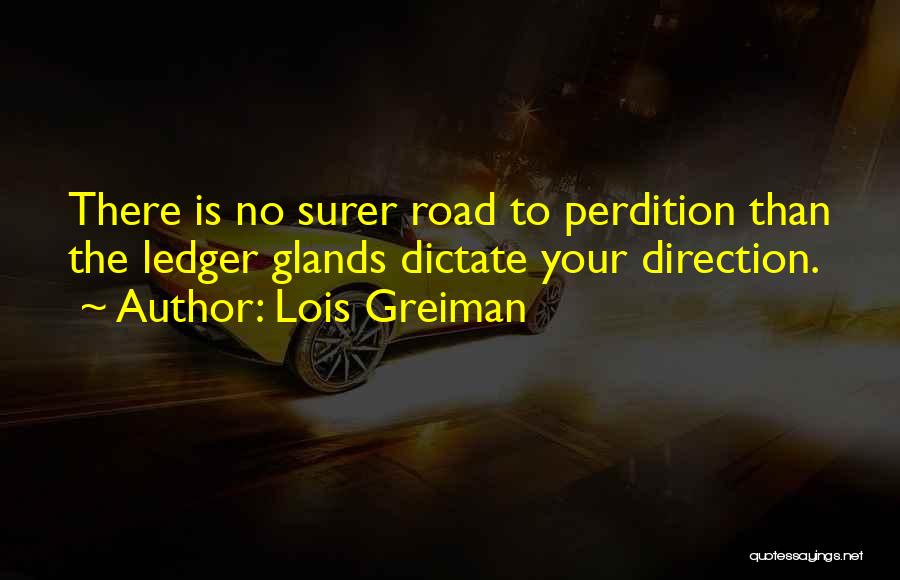 Road To Perdition Quotes By Lois Greiman