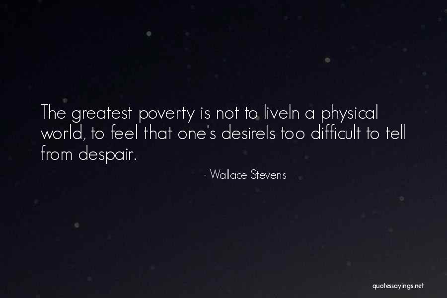 Road To Ruin Quotes By Wallace Stevens Road To Ruin Quotes By Wallace Stevens