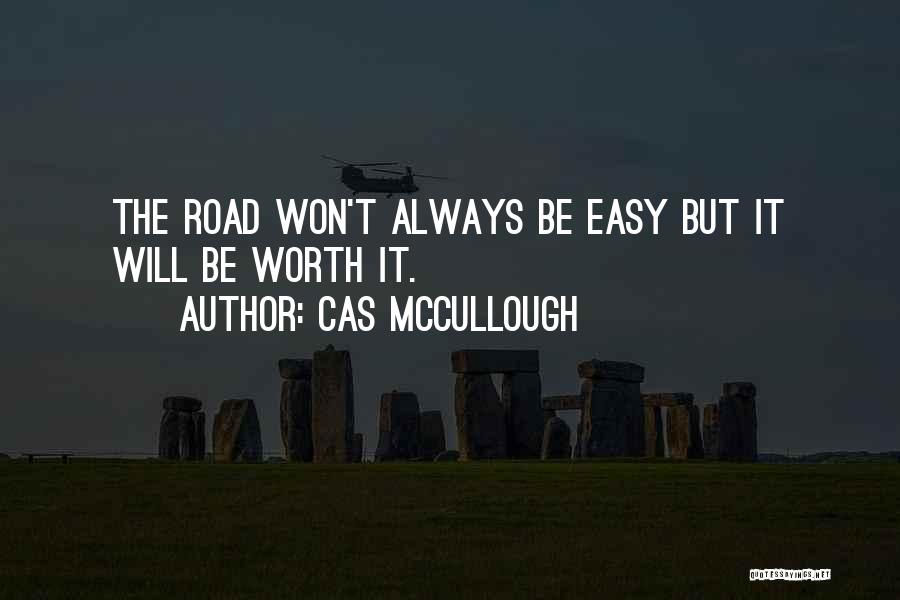 Road To Success Inspirational Quotes By Cas McCullough