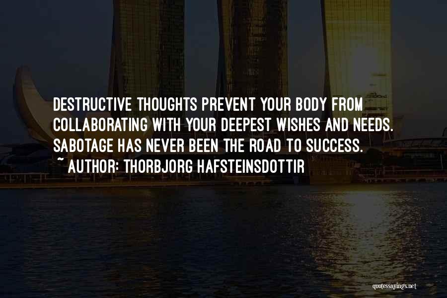 Road To Success Quotes By Thorbjorg Hafsteinsdottir