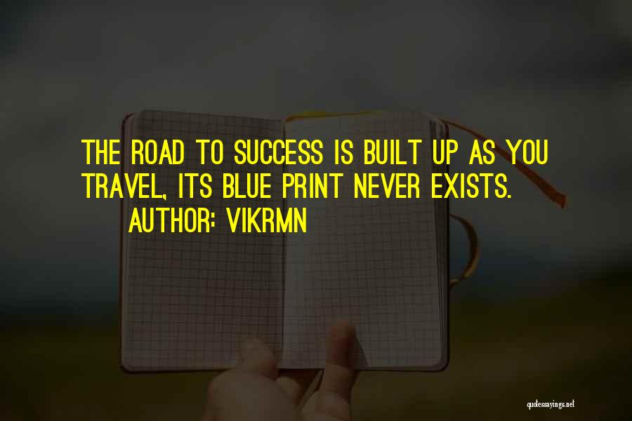 Road To Success Quotes By Vikrmn