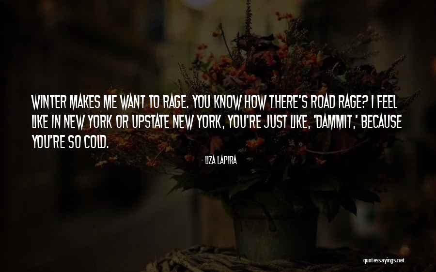 Road To You Quotes By Liza Lapira Road To You Quotes By Liza Lapira