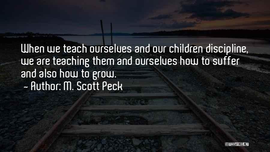 Road Traveled Quotes By M. Scott Peck