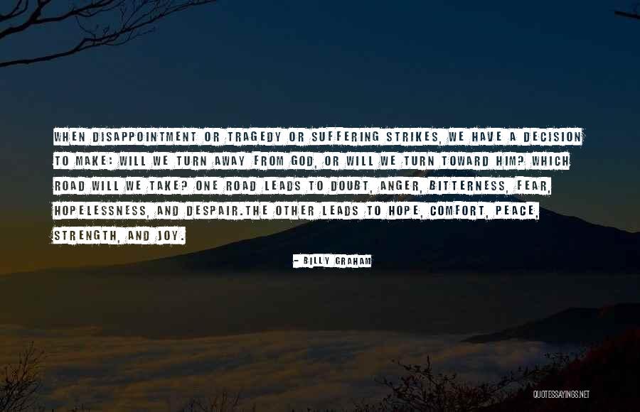 Road Turn Quotes By Billy Graham Road Turn Quotes By Billy Graham