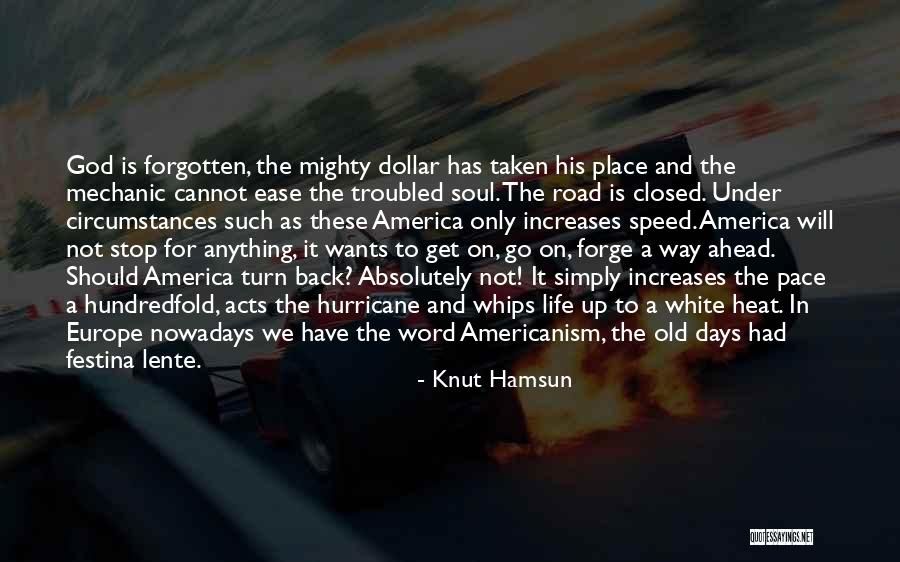Road Turn Quotes By Knut Hamsun Road Turn Quotes By Knut Hamsun