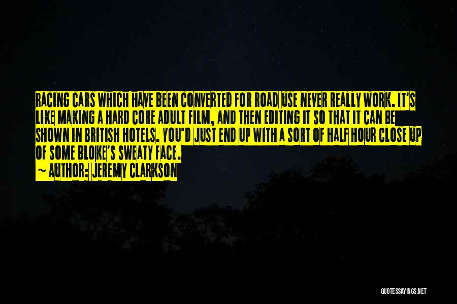 Road Work Quotes By Jeremy Clarkson