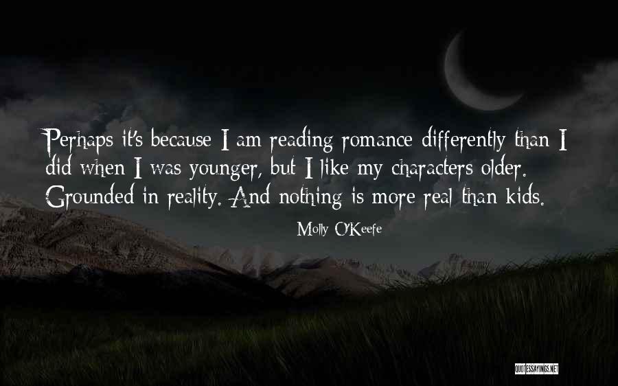 Roadies Real Heroes Quotes By Molly O'Keefe Roadies Real Heroes Quotes By Molly O'Keefe