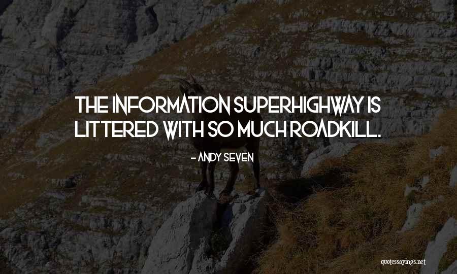 Roadkill Quotes By Andy Seven Roadkill Quotes By Andy Seven