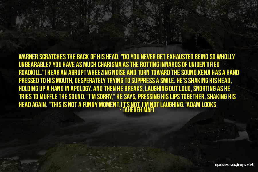 Roadkill Quotes By Tahereh Mafi Roadkill Quotes By Tahereh Mafi