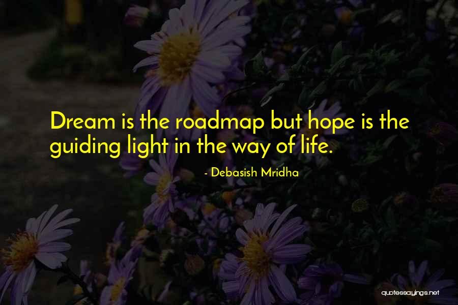 Roadmap Quote Quotes By Debasish Mridha Roadmap Quote Quotes By Debasish Mridha
