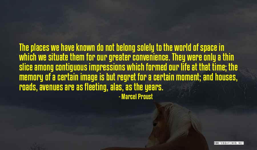 Roads In Life Quotes By Marcel Proust Roads In Life Quotes By Marcel Proust