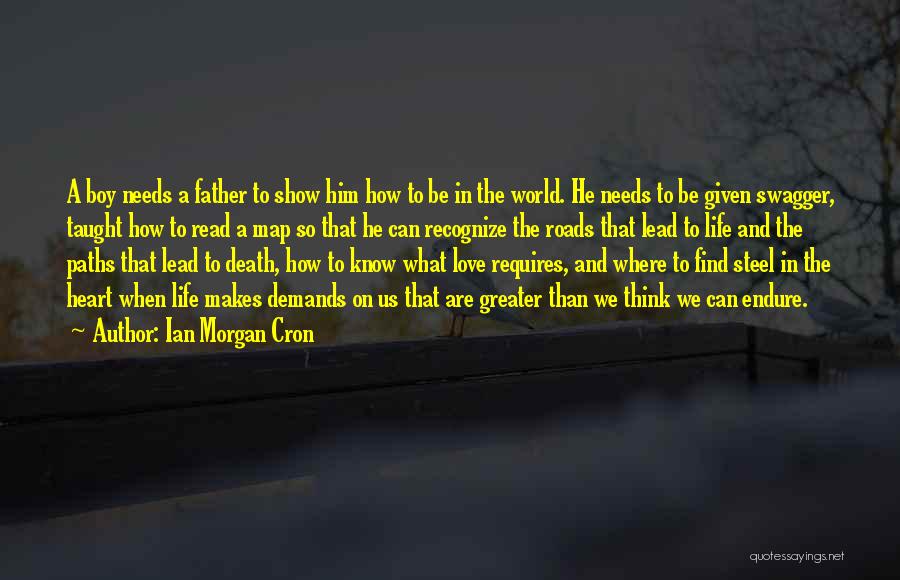 Roads Or Paths Quotes By Ian Morgan Cron