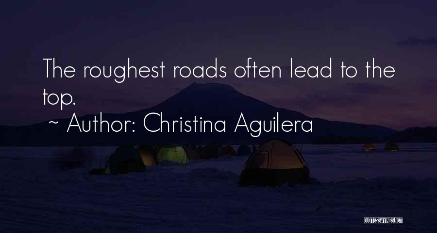 Roads To Success Quotes By Christina Aguilera