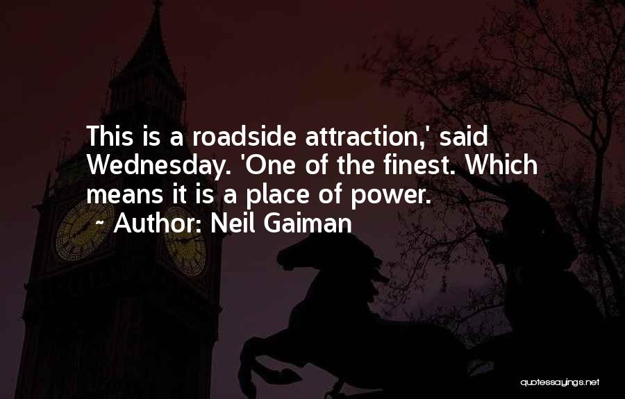 Roadside Quotes By Neil Gaiman