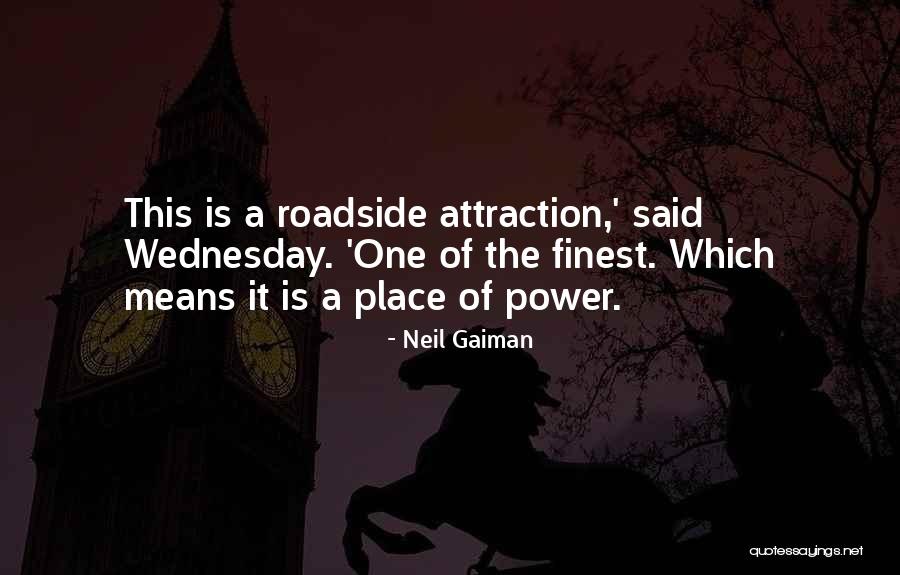 Roadside Quotes By Neil Gaiman