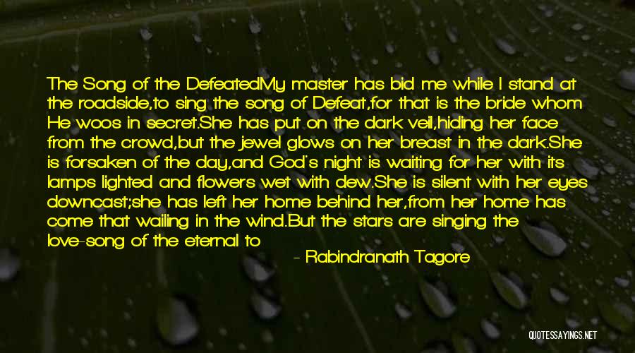 Roadside Quotes By Rabindranath Tagore Roadside Quotes By Rabindranath Tagore