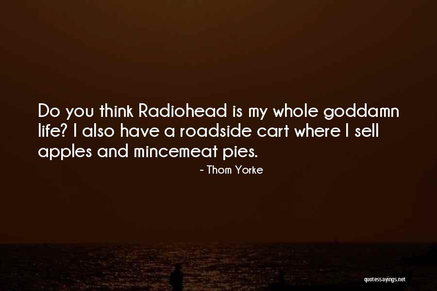 Roadside Quotes By Thom Yorke