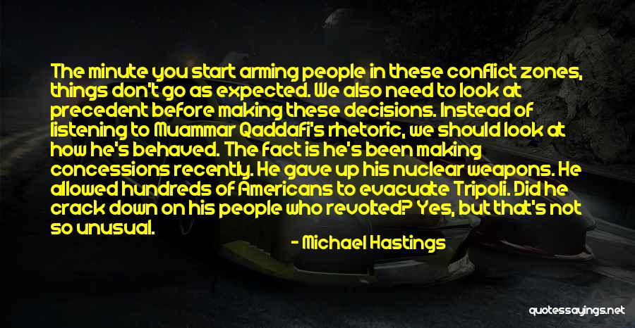 Roadsidessostance Quotes By Michael Hastings Roadsidessostance Quotes By Michael Hastings