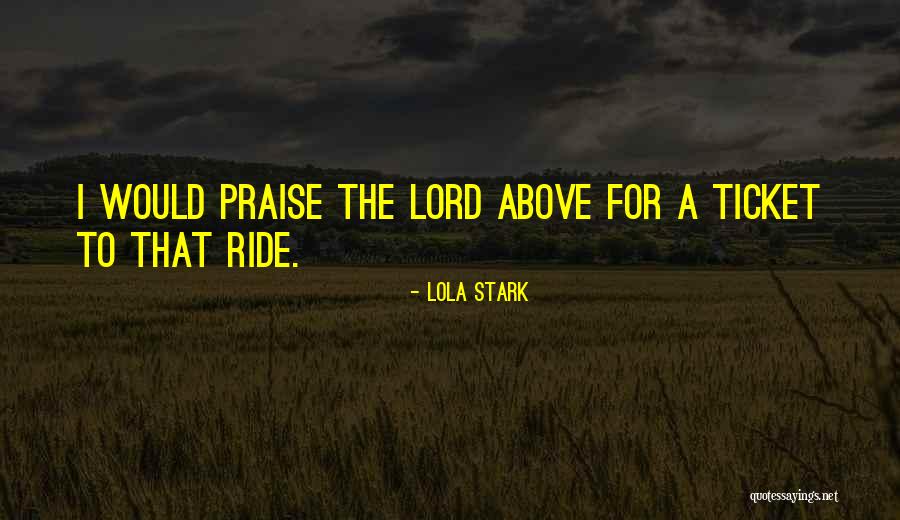 Roadsteads Quotes By Lola Stark Roadsteads Quotes By Lola Stark