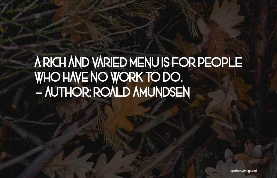 Roald Amundsen Quotes 1320851