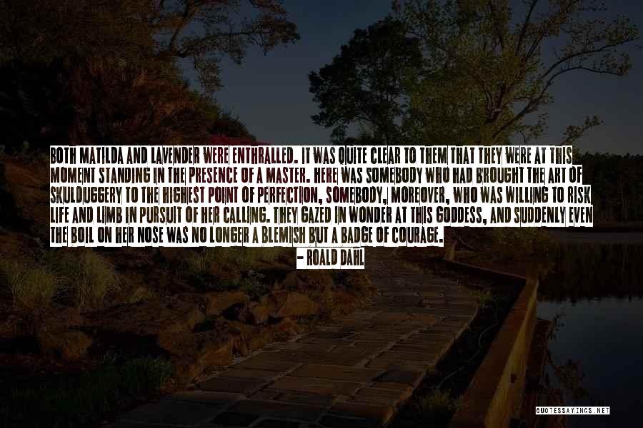 Roald Dahl Matilda Quotes By Roald Dahl Roald Dahl Matilda Quotes By Roald Dahl