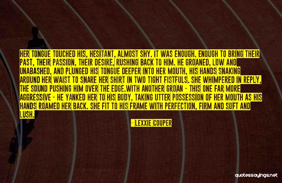 Roamed Around Quotes By Lexxie Couper Roamed Around Quotes By Lexxie Couper