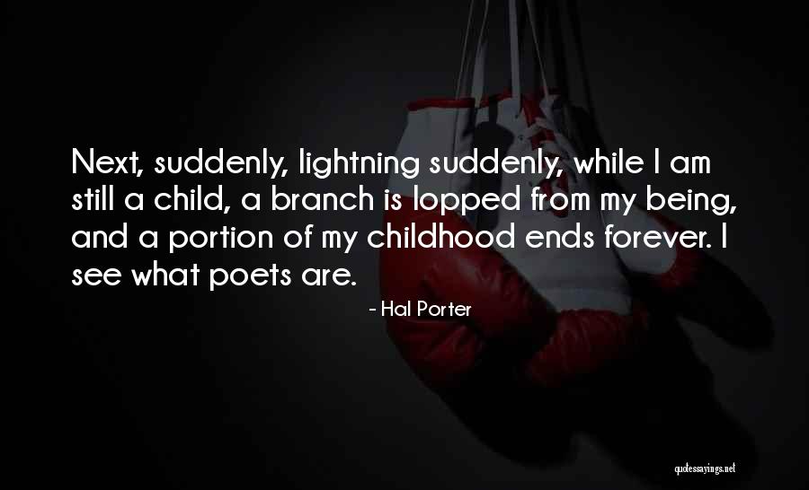 Roamed Kid Quotes By Hal Porter Roamed Kid Quotes By Hal Porter